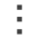 More options icon